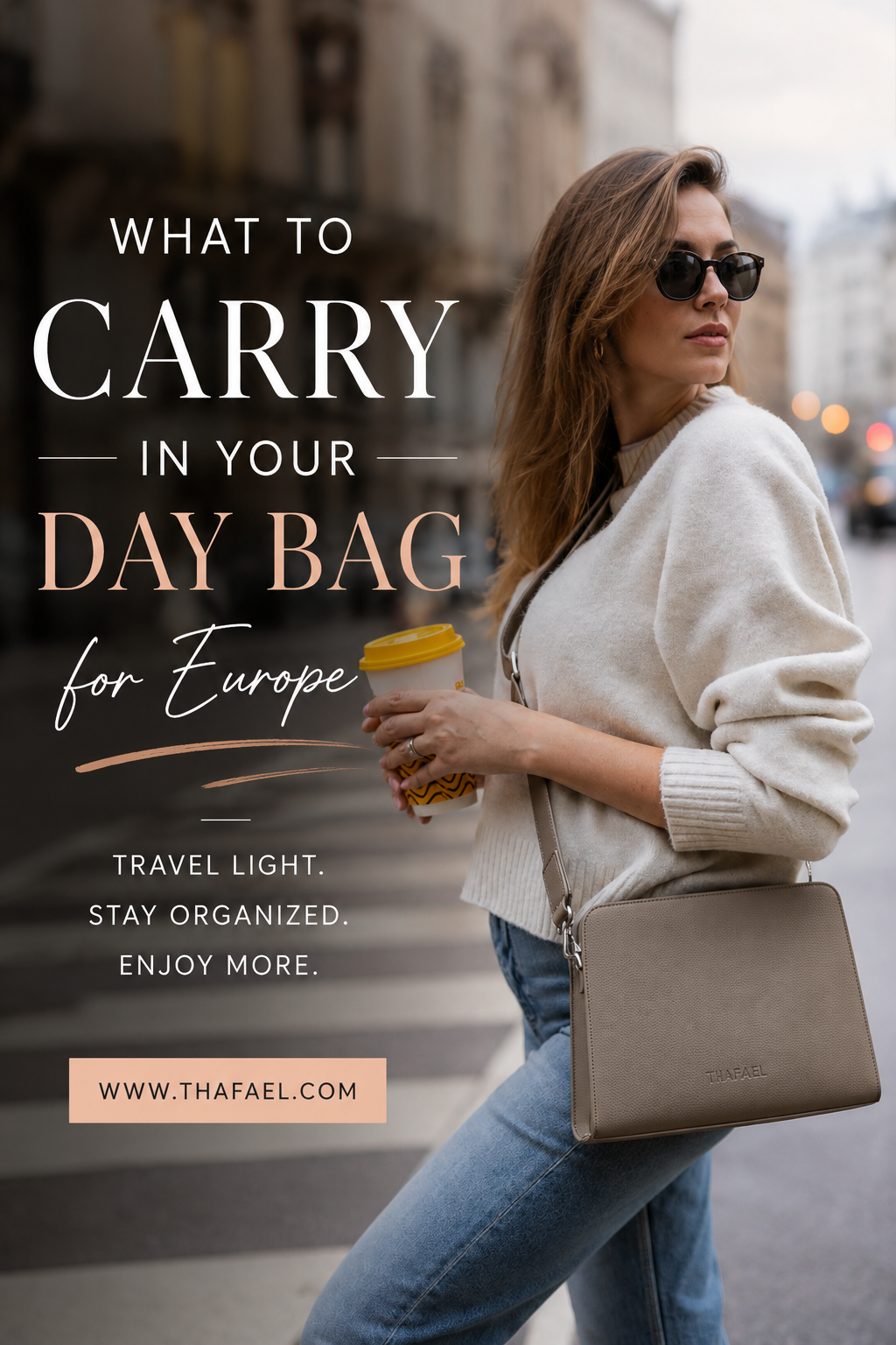 What to Carry in Your Day Bag for Europe (Essentials for Safe City Travel)